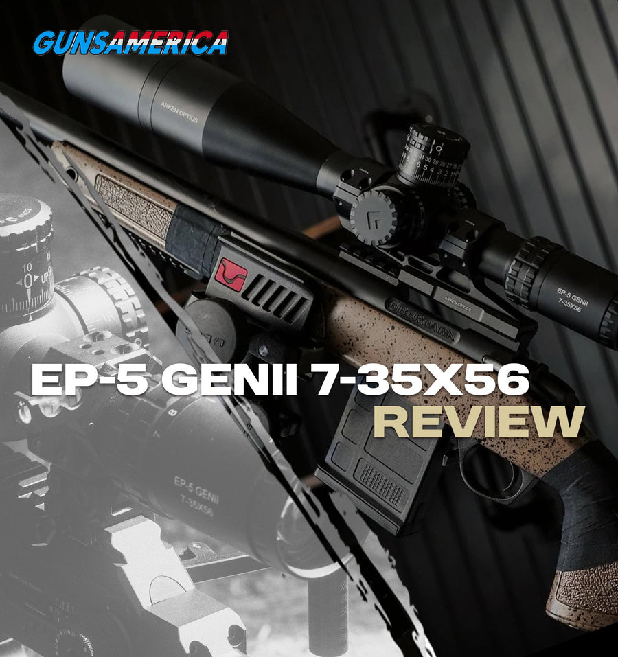 Arken EP-5 GENII 7-35x56 Review: Built for Long-Range Precision