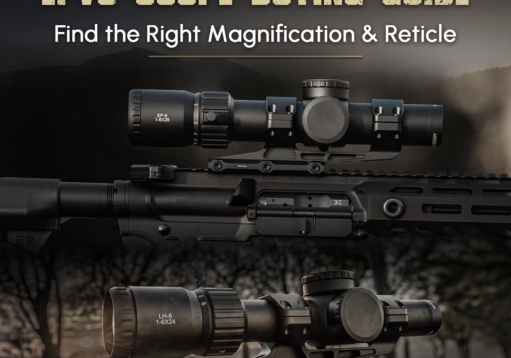 LPVO Buying Guide 2026: How to Choose an LPVO Scope and the Right Focal Plane