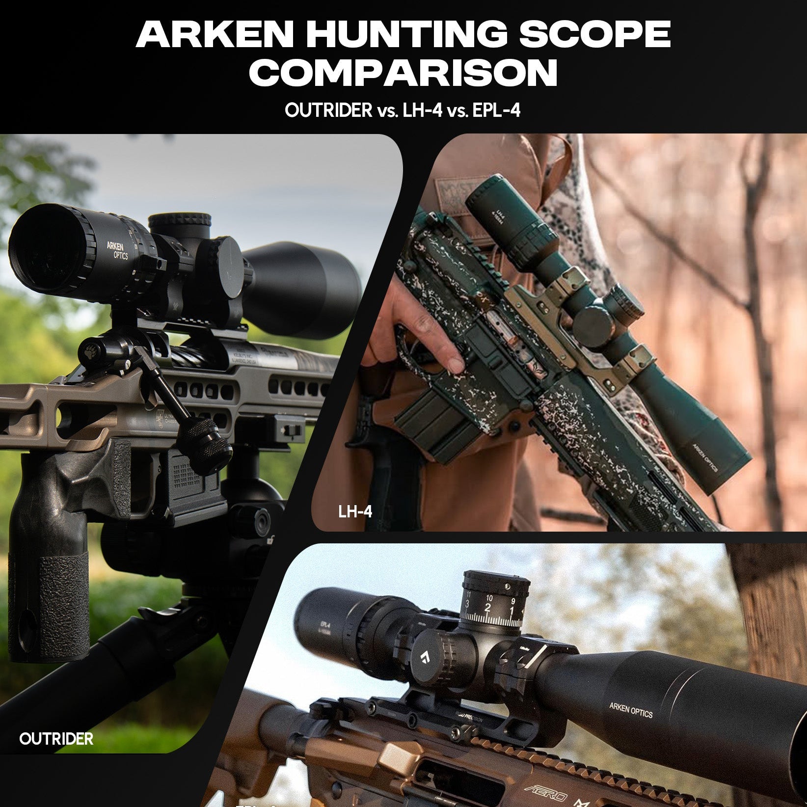 OUTRIDER VS. LH-4 VS. EPL-4: Which ARKEN Hunting Scope Is Right for You?